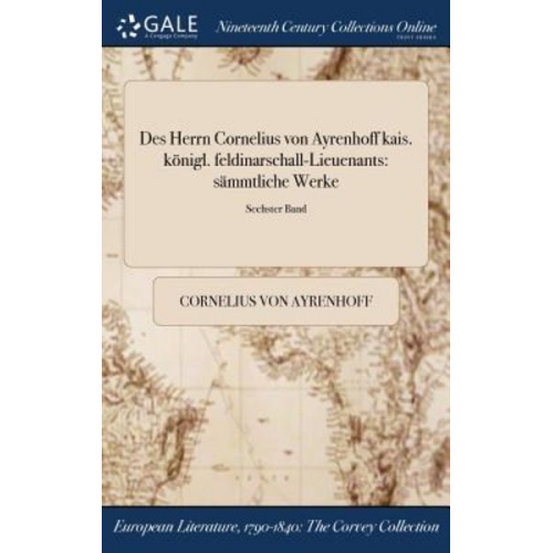 Cornelius Ayrenhoff - Des Herrn Cornelius von Ayrenhoff kais. königl. feldinarschall-Lieuenants