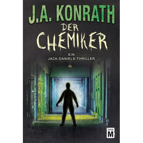 J.A. Konrath - Der Chemiker / Jack Daniels Bd. 4