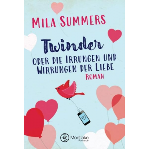 Mila Summers - Twinder oder die Irrungen und Wirrungen der Liebe