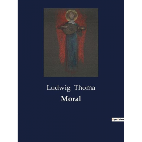 Ludwig Thoma - Moral