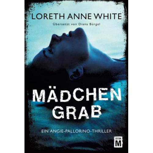 Loreth Anne White - Mädchengrab