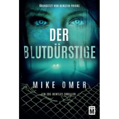 Mike Omer - Der Blutdürstige