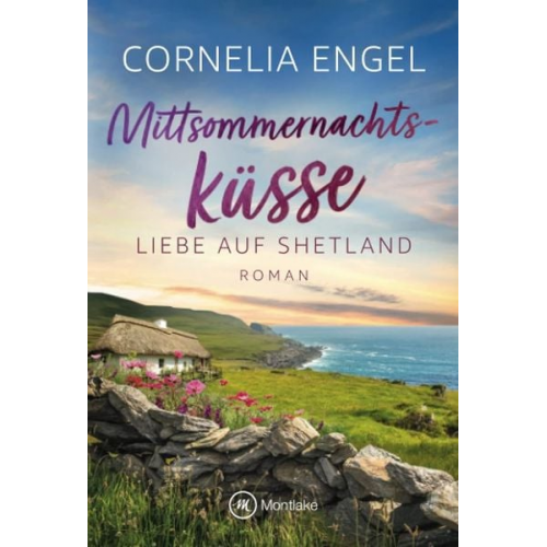 Cornelia Engel - Mittsommernachtsküsse