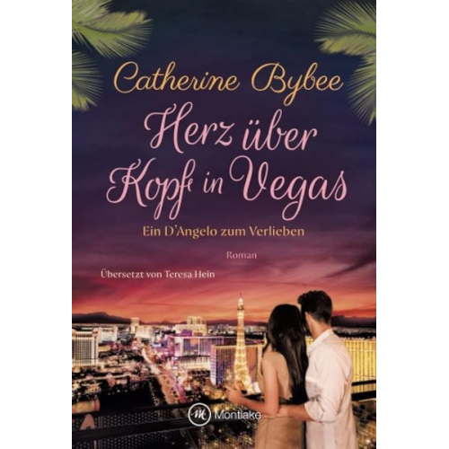 Catherine Bybee - Herz über Kopf in Vegas
