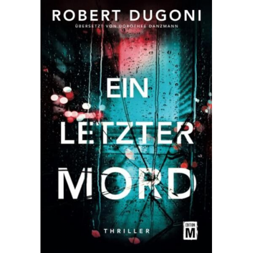 Robert Dugoni - Ein letzter Mord