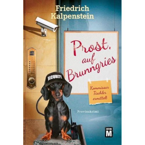 Friedrich Kalpenstein - Prost, auf Brunngries