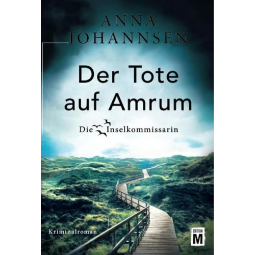 Anna Johannsen - Der Tote auf Amrum