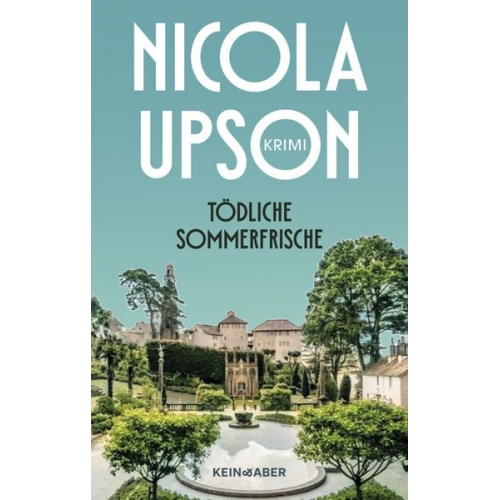 Nicola Upson - Tödliche Sommerfrische