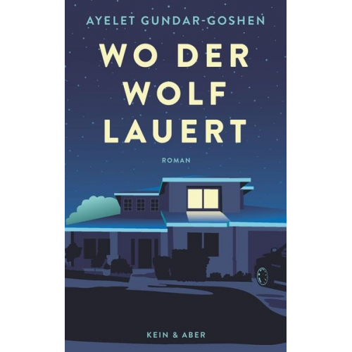 Ayelet Gundar-Goshen - Wo der Wolf lauert