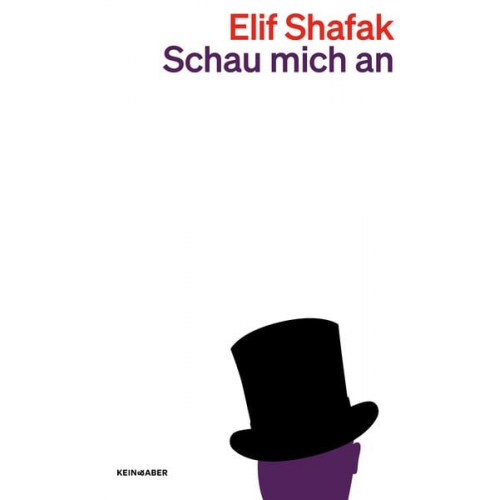 Elif Shafak - Schau mich an