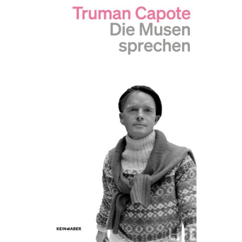 Truman Capote - Die Musen sprechen