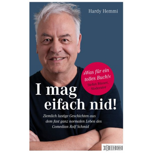 Hardy Hemmi Rolf Schmid - I mag eifach nid!