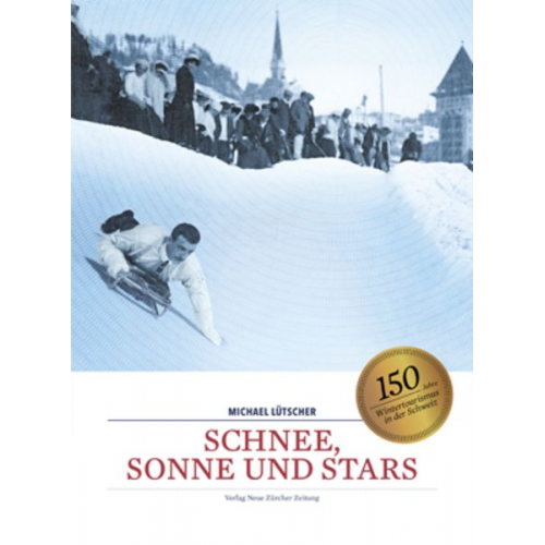 Michael Lütscher - Schnee, Sonne und Stars