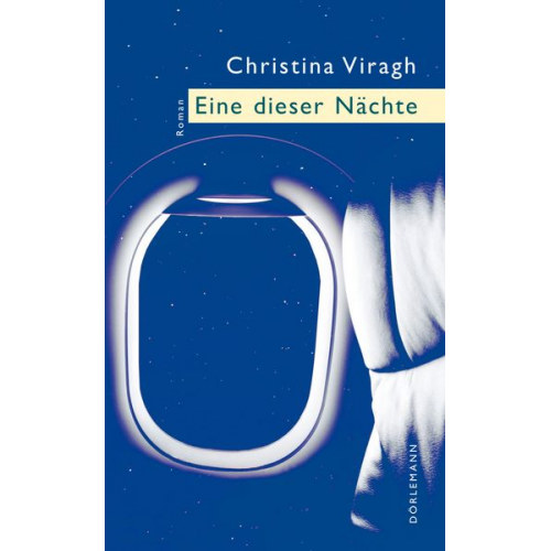 Christina Viragh - Eine dieser Nächte