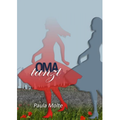 Paula Molte - Oma tanzt