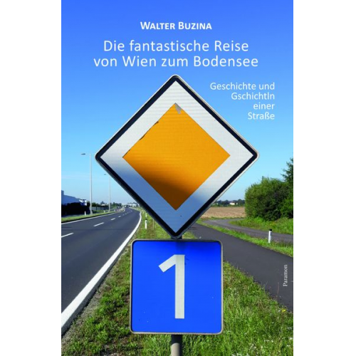 Walter Buzina - Die fantastische Reise von Wien zum Bodensee