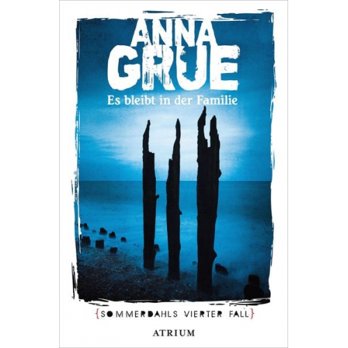 Anna Grue - Es bleibt in der Familie