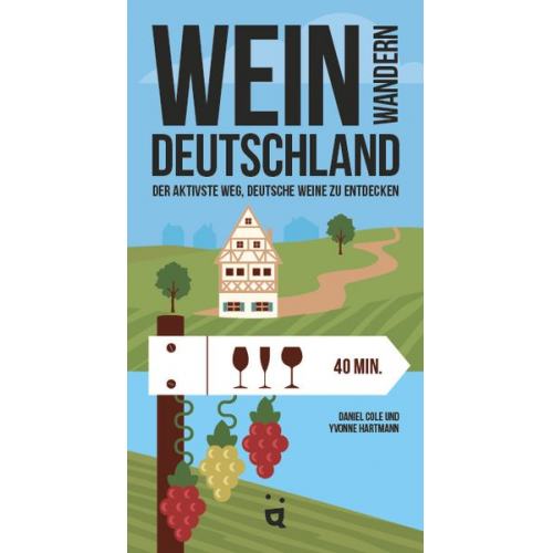 Daniel Cole Yvonne Hartmann - Weinwandern Deutschland
