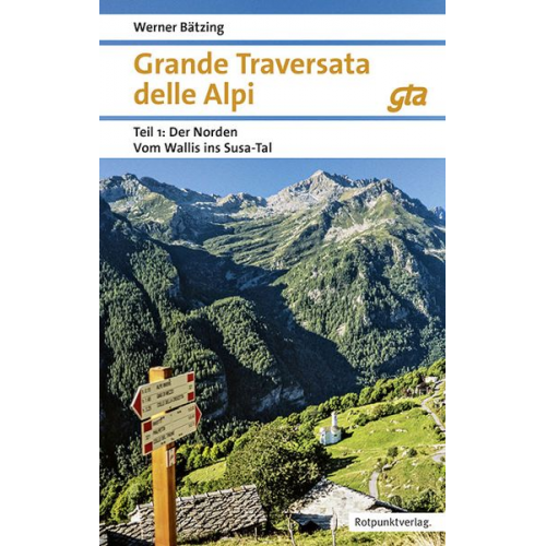 Werner Bätzing - Grande Traversata delle Alpi Norden