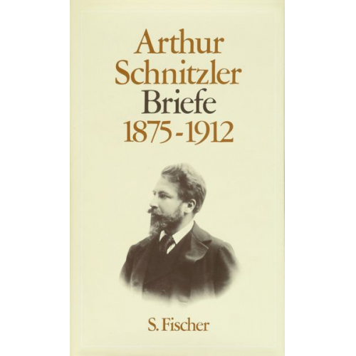 Arthur Schnitzler - Briefe 1875-1912