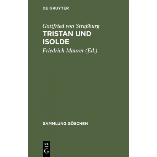 Gottfried Strassburg - Tristan und Isolde