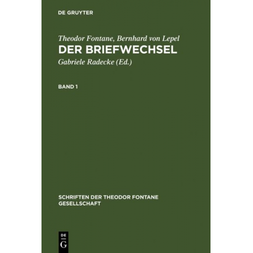 Theodor Fontane Bernhard Lepel - Der Briefwechsel