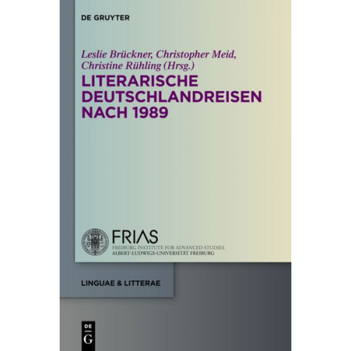 Literarische Deutschlandreisen nach 1989