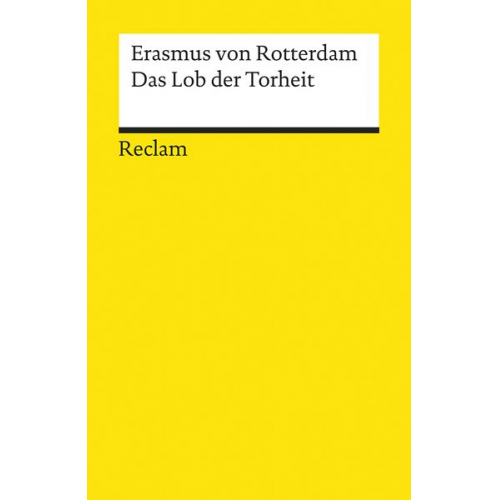Erasmus Rotterdam - Das Lob der Torheit