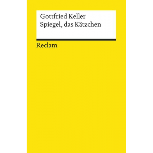 Gottfried Keller - Spiegel, das Kätzchen