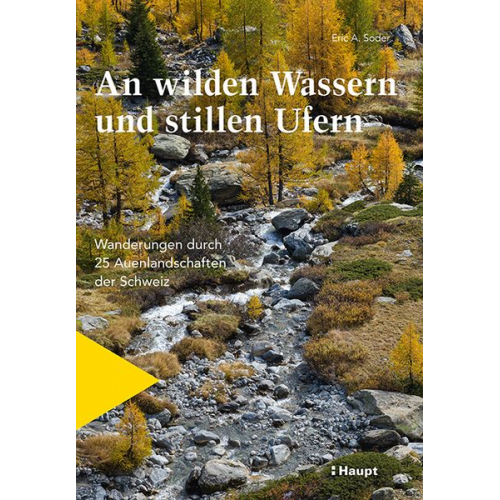 Eric A. Soder - An wilden Wassern und stillen Ufern