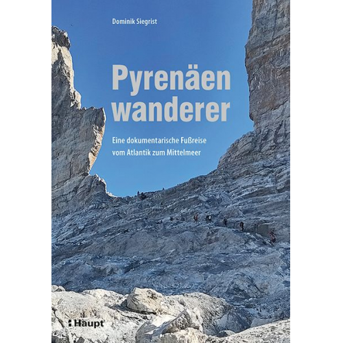 Dominik Siegrist - Pyrenäenwanderer