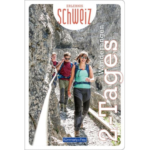 Kümmerly+Frey Erlebnis Schweiz Zweitageswanderung - Wanderführer