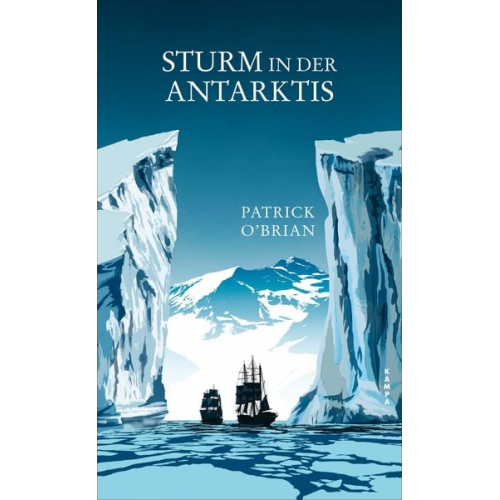 Patrick O’Brian - Sturm in der Antarktis