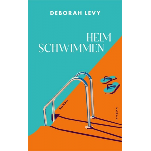 Deborah Levy - Heim schwimmen