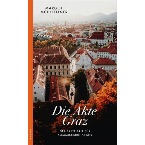 Margot Mühlfellner - Die Akte Graz