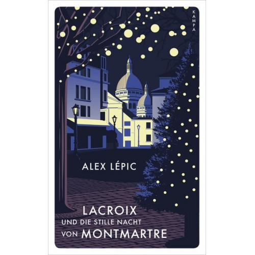 Alex Lépic - Lacroix und die stille Nacht von Montmartre