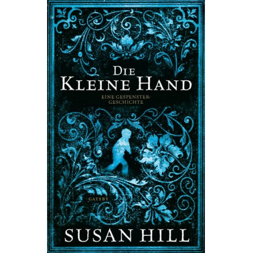 Susan Hill - Die kleine Hand