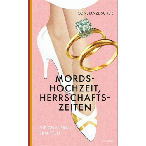 Constanze Scheib - Mordshochzeit, Herrschaftszeiten