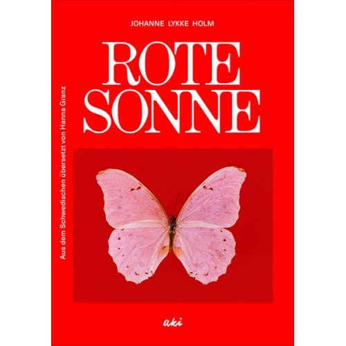 Johanne Lykke Holm - Rote Sonne