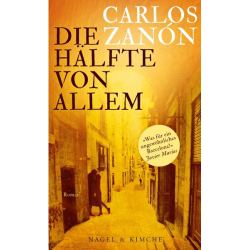 Carlos Zanón - Die Hälfte von allem