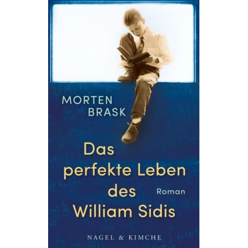 Morten Brask - Das perfekte Leben des William Sidis