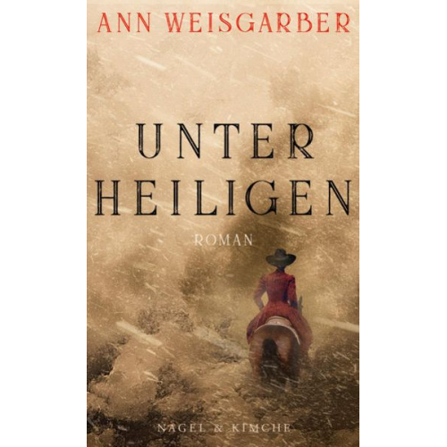 Ann Weisgarber - Unter Heiligen