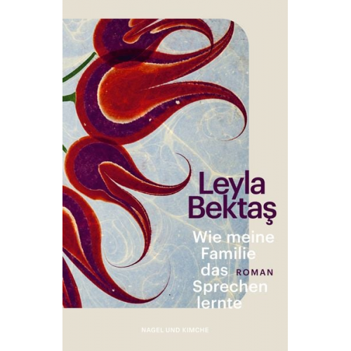 Leyla Bektaş - Wie meine Familie das Sprechen lernte