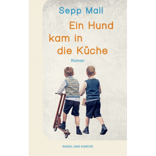 Sepp Mall - Ein Hund kam in die Küche