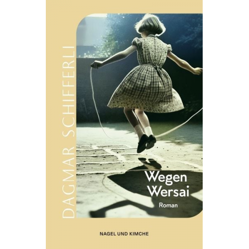 Dagmar Schifferli - Wegen Wersai