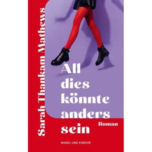 Sarah Thankam Mathews - All dies könnte anders sein