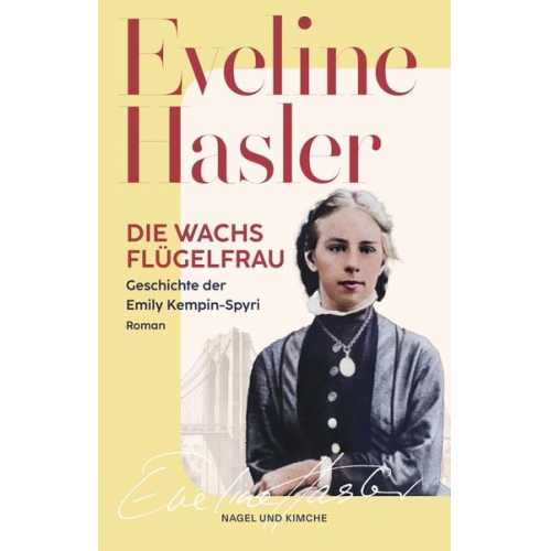 Eveline Hasler - Die Wachsflügelfrau