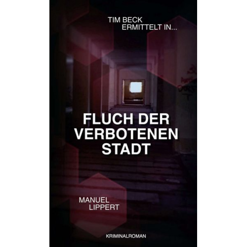 Manuel Lippert - Fluch der verbotenen Stadt