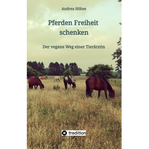 Andrea Höhse - Pferden Freiheit schenken