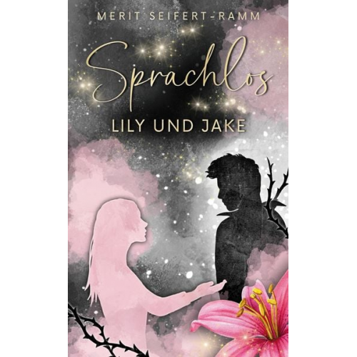Merit Seifert-Ramm - Sprachlos - Lily und Jake